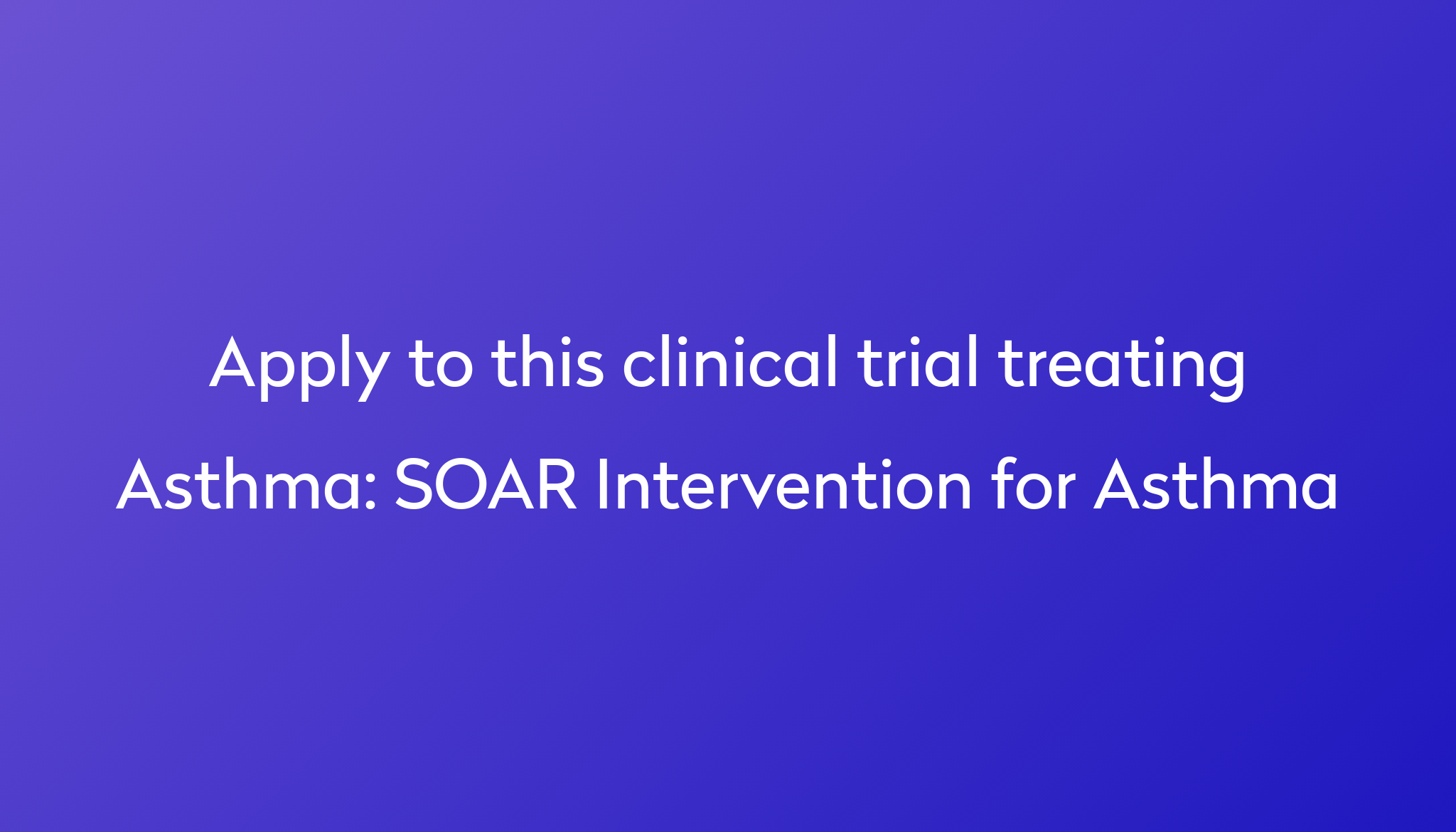 soar-intervention-for-asthma-clinical-trial-2024-power